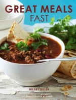 Great Meals Fast - Hilary Biller