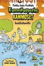 Kummitusperhe Kammoset kesälaitumilla (Kummitusperhe Kammoset, #3) - Pirkko-Liisa Perttula, Juhana Salakari