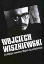 Wojciech Wiszniewski - Marek Hendrykowski