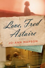 Love, Fred Astaire - Jo-Ann Mapson