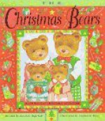 The Christmas Bears: A Lift-The-Flap Christmas Adventure - Caroline Repchuk