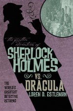 The Further Adventures of Sherlock Holmes: Sherlock Vs. Dracula by Titan Books (2012) Paperback - Titan Books