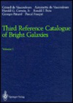 Third Reference Catalogue of Bright Galaxies: Volume 1 - Gerard Henri De Vaucouleurs