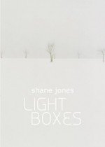 Light Boxes - Shane Jones