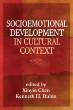 Socioemotional Development in Cultural Context - Xinyin Chen, Kenneth H. Rubin