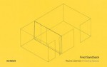 Fred Sandback: Drawing Spaces - Reinhard Spieler, Kerstin Skrobanek