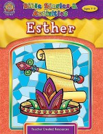 Bible Stories & Activities: Esther - Mary Tucker, Alexandra Artigas