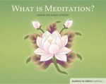 What is Meditation? - Kelsang Gyatso