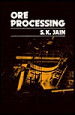 Ore Processing - Subhash C. Jain