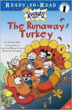 The Runaway Turkey - Wendy Wax