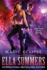 Magic Eclipse (Dragon Born Shadow World Book 1) - Ella Summers