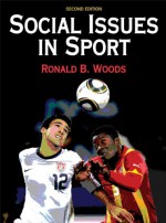 Social Issues In Sport - 2nd Edition - Ron Woods