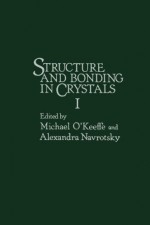 Structure and Bonding in Crystals I - Michael O'Keeffe