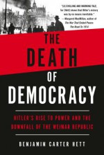 The Death of Democracy - Benjamin Carter Hett