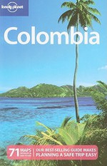 Lonely Planet Colombia - J.M. Porup, Kevin Raub, Cesar G. Soriano, Robert Reid, Lonely Planet