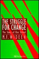 The struggle for change: the story of one school - Marvin Wideen