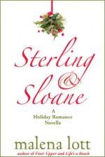 Sterling and Sloane: A Holiday Romance - Malena Lott