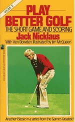 Play Better Golf - Jack Nicklaus