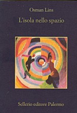 L'isola nello spazio - Osman Lins, Angelo Morino