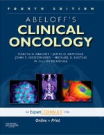 Abeloff's Clinical Oncology: Expert Consult: Online and Print - Martin D. Abeloff, James O. Armitage, John E. Niederhuber