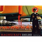 Raghu Rai's Delhi - Raghu Rai