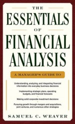 The Essentials of Financial Analysis - Samuel Weaver