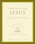 Learning from Jesus (A Renovare Resource) - Renovare, Richard J. Foster