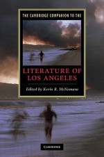 The Cambridge Companion to the Literature of Los Angeles - Kevin McNamara