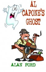 Al Capone's Ghost - Alan Ford