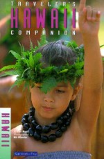 Traveler's Companion: Hawaii - Carl Myatt, Nik Wheeler