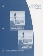 Working Papers, Chapters 1-16 for Needles/Powers/Crosson's Principles of Accounting and Principles of Financial Accounting, 12th - Belverd E. Needles Jr., Marian Powers, Susan V. Crosson