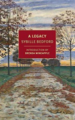 A Legacy (New York Review Books Classics) - Sybille Bedford, Brenda Wineapple