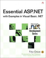 Essential ASP.Net with Examples in Visual Basic .Net - Fritz Onion, Ted Pattison