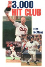 3,000-Hit Club - Fred McMane