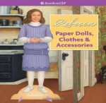 Rebecca Play Scenes & Paper Dolls (American Girl) - Peg Ross