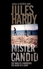 Mister Candid - Jules Hardy