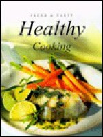 Fresh and Tasty Healthy Cooking - Richard Carroll