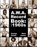 A.W.A. Record Book: The 1960s - Mark James, George Schire