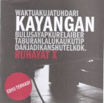 Waktu Aku Jatuh Dari Kayangan Bulu Sayapku Relai Bertaburan Lalu Kau Kutip Dan Jadikan Shutelkok - Ruhayat X