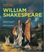 Poetry for Young People: William Shakespeare - David Scott Kasten, Marina Kastan, Glenn Harrington