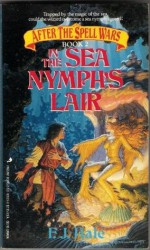 In the Sea Nymph's Lair - Francis J. Hale, Robert E. Vardeman