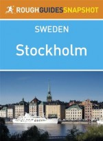 Stockholm Rough Guides Snapshot Sweden - James Proctor, Neil Roland