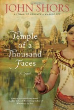 Temple of a Thousand Faces - John Shors