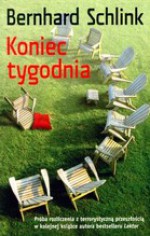 Koniec tygodnia - Bernhard Schlink, Agata Broszczak, Marta Szafrańska-Brandt, Elżbieta Wilanowska