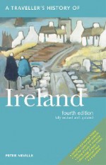 A Traveller's History of Ireland - Peter Neville, Denis Judd, Scott Hall