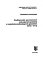 Codzienność społeczności wsi rejencji opolskiej w aspekcie zachodzących przemian 1815-1914 - Wiesława Korzeniowska