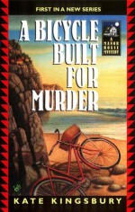 A Bicycle Built For Murder - Kate Kingsbury