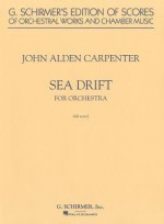 Sea Drift - Symphonic Poem (1942): Full Score - John Alden Carpenter