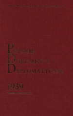 Polskie Dokumenty Dyplomatyczne 1939 (wrzesień-grudzień) - Wojciech Rojek, Piotr Długołęcki, Maria Konopka-Wichrowska, Marta Przyłuska