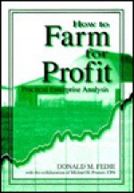 How to Farm for Profit-97 - Donald M. Fedie, Michael H. Prosser